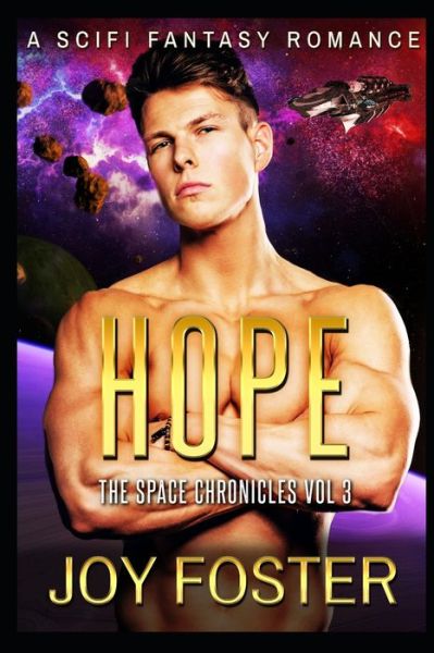 Hope Book 3 - Joy Foster - Bücher - Independently Published - 9781088762547 - 9. August 2019