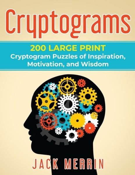 Cryptograms - Jack Merrin - Books - Independently Published - 9781099496547 - May 20, 2019