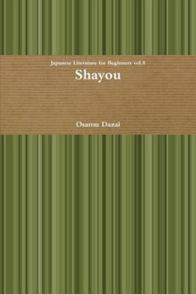 Cover for Osamu Dazai · Shayou (Paperback Book) (2011)