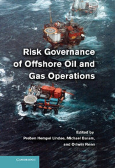 Cover for Preben Lindøe · Risk Governance of Offshore Oil and Gas Operations (Hardcover Book) (2013)