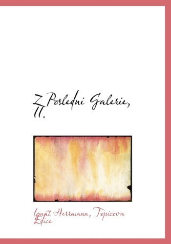 Cover for Ignát Herrmann · Z Posledni Galerie, Ii. (Hardcover bog) [Czech edition] (2010)