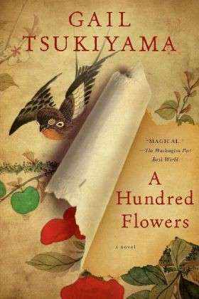 Cover for Gail Tsukiyama · A Hundred Flowers (Paperback Book) (2013)