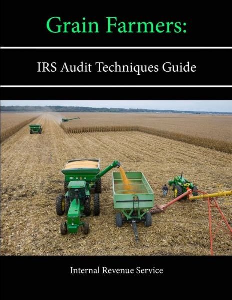 Cover for Internal Revenue Service · Grain Farmers (Bok) (2013)