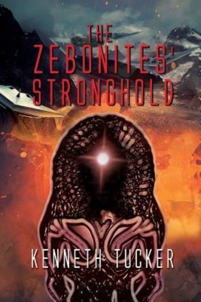 Cover for Kenneth Tucker · The ZebonitesO Stronghold (Pocketbok) (2018)