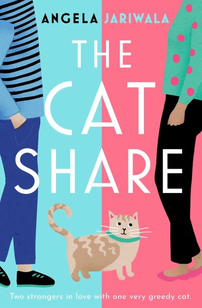 The Cat Share: A warm and joyous romantic comedy about two strangers in love with one very greedy cat - Angela Jariwala - Books - Simon & Schuster Ltd - 9781398504547 - December 4, 2025