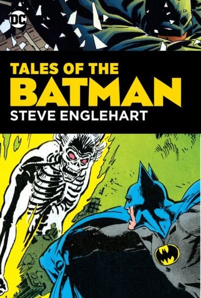 Cover for Steve Englehart · Tales of the Batman: Steve Englehart (Hardcover bog) (2020)