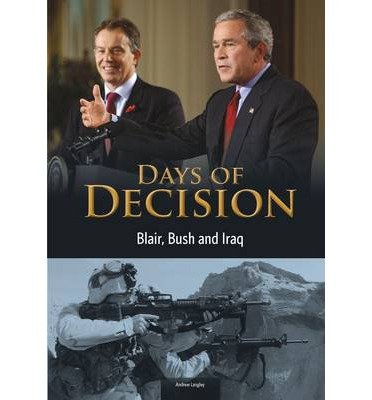 Cover for Andrew Langley · Blair  Bush  and Iraq (N/A) (2014)