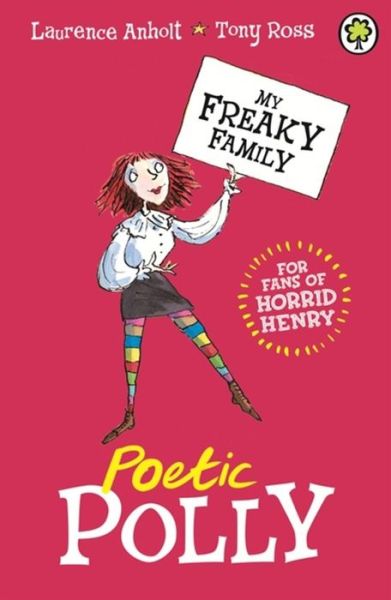 Cover for Laurence Anholt · My Freaky Family: Poetic Polly: Book 3 - My Freaky Family (Paperback Book) (2015)