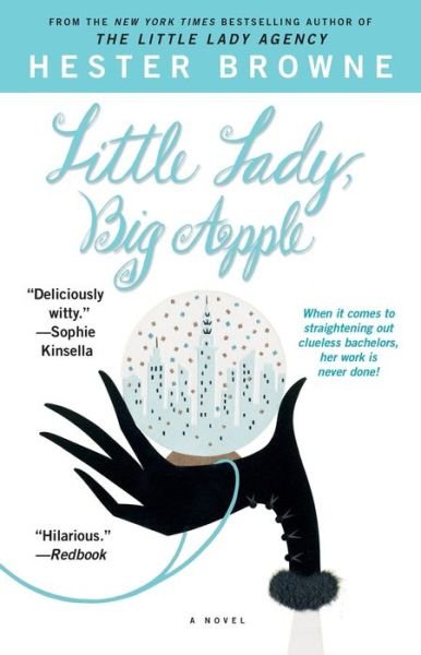 Cover for Hester Browne · Little Lady, Big Apple (Pocketbok) [Reprint edition] (2007)