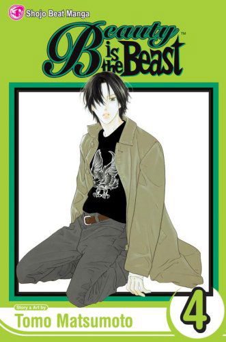 Cover for Tomo Matsumoto · Beauty is the Beast, Vol. 4 (Paperback Book) [1st edition] (2006)