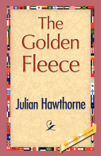 Cover for Julian Hawthorne · The Golden Fleece (Hardcover Book) (2007)