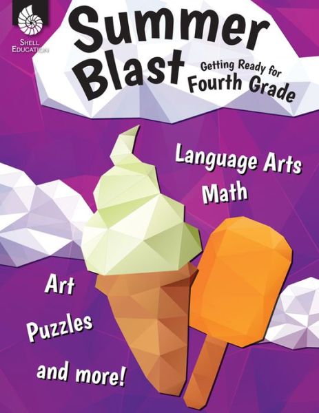 Cover for Wendy Conklin · Summer Blast: Getting Ready for Fourth Grade (Paperback Book) (2016)