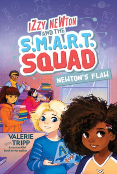 Cover for Valerie Tripp · Izzy Newton and the S. M. A. R. T. Squad (Book) (2021)