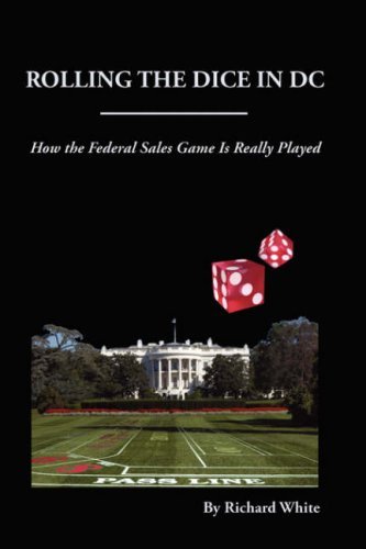 Cover for Richard White · Rolling the Dice in Dc (Taschenbuch) (2006)