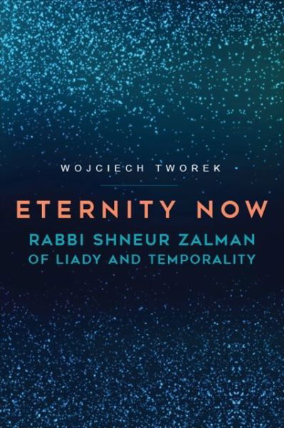 Cover for Wojciech TWOREK · Eternity Now (Book) (2020)