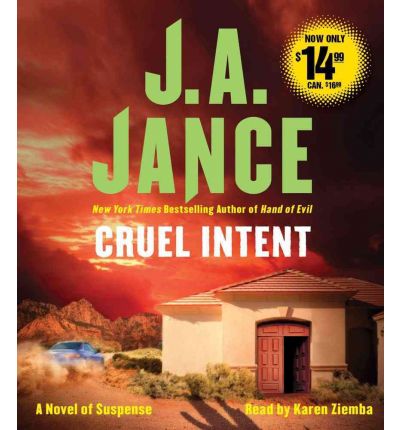 Cover for J. A. Jance · Cruel Intent: a Novel of Suspense (Audiobook (CD)) [Abridged edition] (2010)