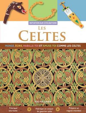 Cover for Joe Fullman · Celtes (Book) (2010)