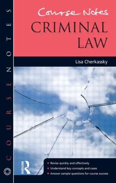 Cover for Lisa Cherkassky · Course Notes: Criminal Law - Course Notes (Pocketbok) (2012)