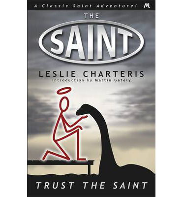 Cover for Leslie Charteris · Trust the Saint (Paperback Book) (2014)