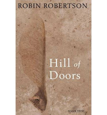 Cover for Robin Robertson · Hill of Doors (Paperback Book) [Main Market Ed. edition] (2013)