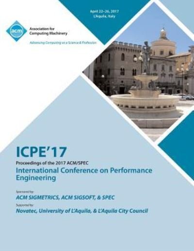 Cover for Icpe 17 Conference Committee · ICPE 17 ACM / SPEC International Conference on Performance Engineering (Pocketbok) (2017)