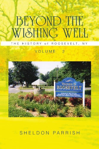 Cover for Sheldon Parrish · Beyond the Wishing Well: the History of Roosevelt, Ny (Paperback Book) (2010)