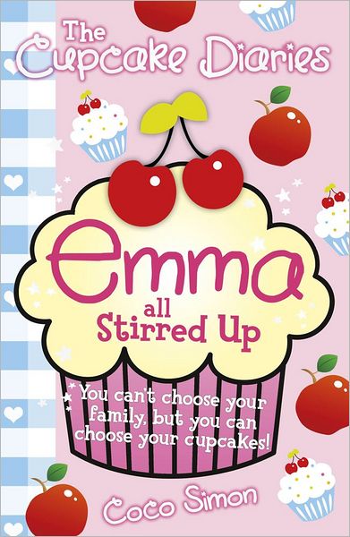 Cover for Coco Simon · The Cupcake Diaries: Emma all Stirred up! (Paperback Book) (2013)