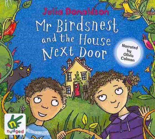 Mr Birdsnest and the House Next Door - Julia Donaldson - Audio Book - W F Howes Ltd - 9781471230547 - 1. april 2013