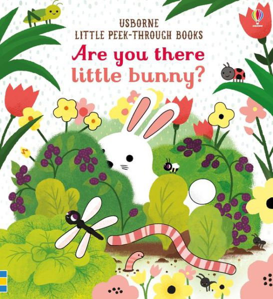 Cover for Sam Taplin · Are you there little Bunny - Little Peek-Through Books (Kartonbuch) [UK 2017 edition] (2018)