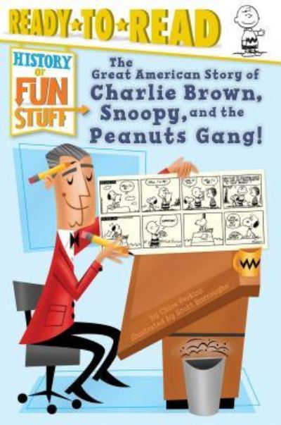 The great American story of Charlie Brown, Snoopy, and the Peanuts gang! - Chloe Perkins - Books - Simon Spotlight - 9781481495547 - May 16, 2017