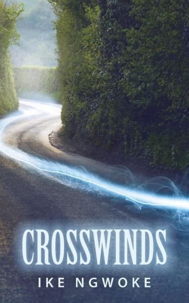 Cover for Ike Ngwoke · Crosswinds (Paperback Bog) (2015)