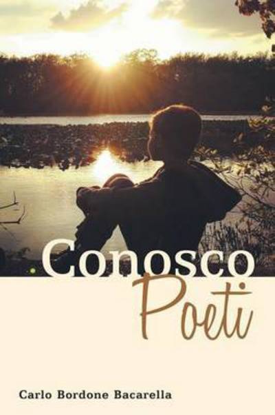 Cover for Carlo Bordone Bacarella · Conosco Poeti (Paperback Book) (2014)