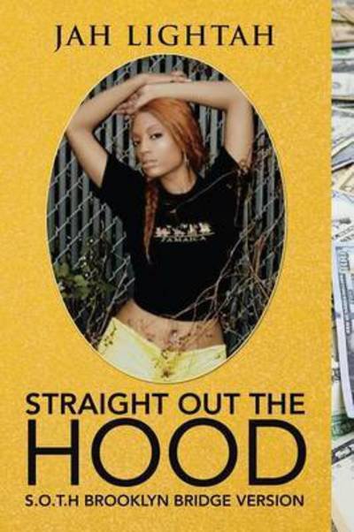 Cover for Jah Lightah · Straight out the Hood (Pocketbok) (2015)