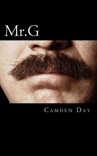 Cover for Camden Day · Mr.g (Pocketbok) (2014)