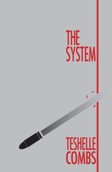 Cover for Teshelle Combs · The System (Pocketbok) (2014)