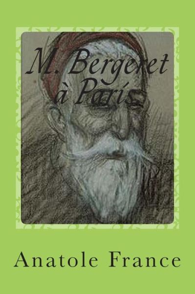 Cover for M Anatole France · M. Bergeret a Paris. (Paperback Book) (2014)