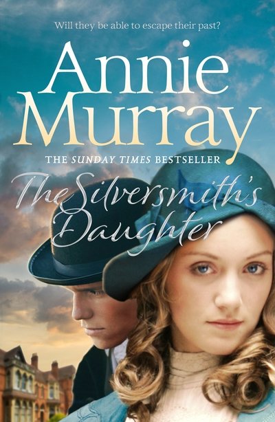 Cover for Annie Murray · The Silversmith's Daughter - Birmingham Jewellery Quarter (Hardcover bog) (2019)