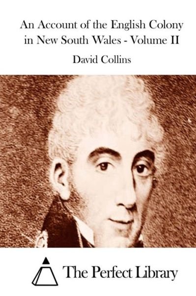 Cover for David Collins · An Account of the English Colony in New South Wales - Volume II (Taschenbuch) (2015)