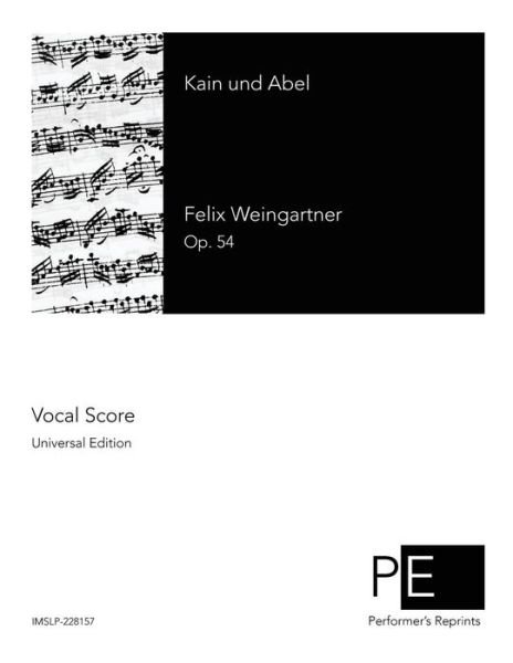 Cover for Felix Weingartner · Kain Und Abel (Paperback Bog) (2015)