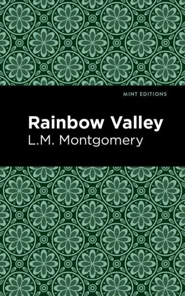 Cover for L. M. Montgomery · Rainbow Valley - Mint Editions (Gebundenes Buch) (2021)
