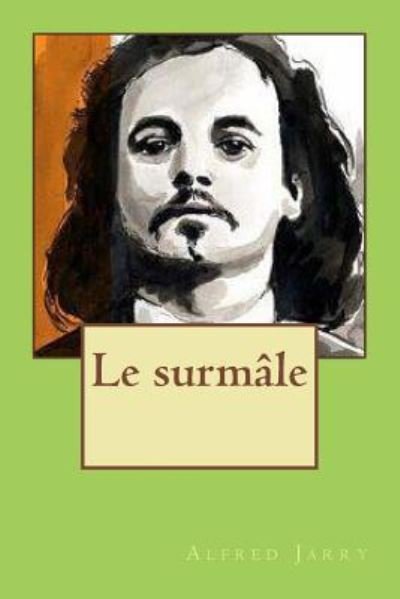 Cover for Alfred Jarry · Le surmale (Taschenbuch) (2015)