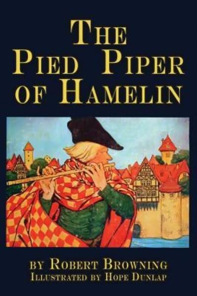 Cover for Robert Browning · The Pied Piper of Hamelin (Paperback Book) (2015)