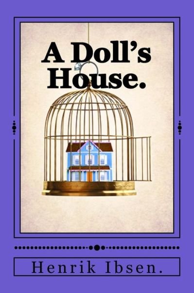 Cover for Henrik Ibsen · A Doll's House. (Paperback Bog) (2015)