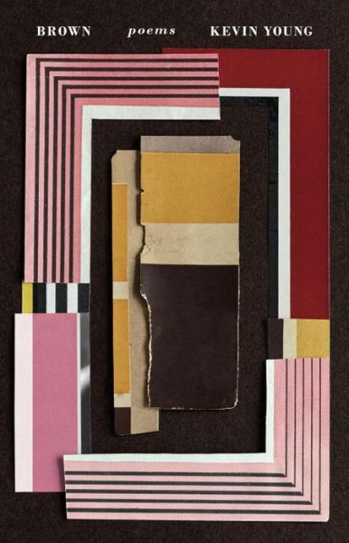 Cover for Kevin Young · Brown: Poems (Gebundenes Buch) (2018)