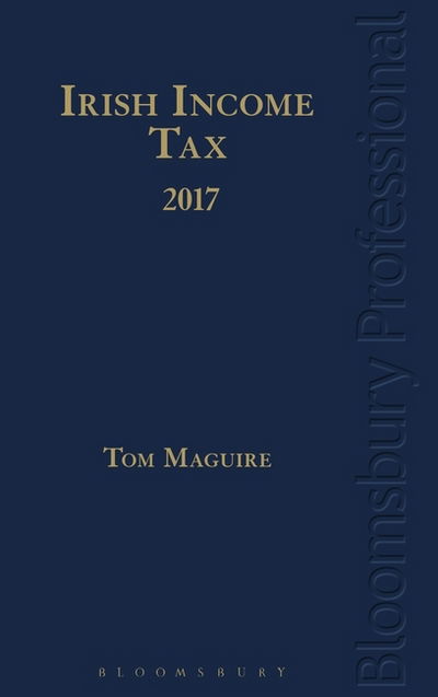 Cover for Tom Maguire · Irish Income Tax 2017 (Hardcover bog) (2017)