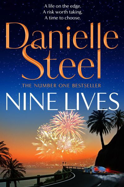 Nine Lives: Escape with a sparkling story of adventure, love and risks worth taking - Danielle Steel - Bøger - Pan Macmillan - 9781529021547 - 12. maj 2022