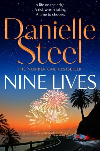 Cover for Danielle Steel · Nine Lives: Escape with a sparkling story of adventure, love and risks worth taking (Paperback Book) (2022)