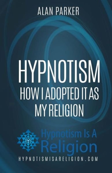 Cover for Alan Parker · Hypnotism (Pocketbok) (2016)
