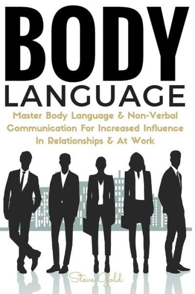 Cover for Steve Gold · Body Language (Paperback Book) (2016)