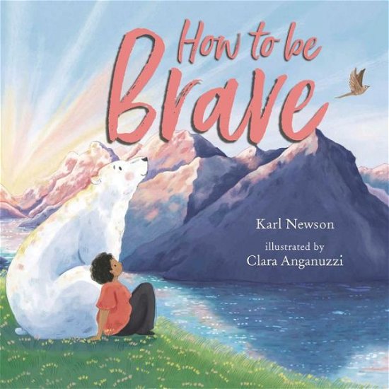 How to Be Brave - Karl Newson - Livros - Candlewick Press - 9781536232547 - 2 de janeiro de 2024